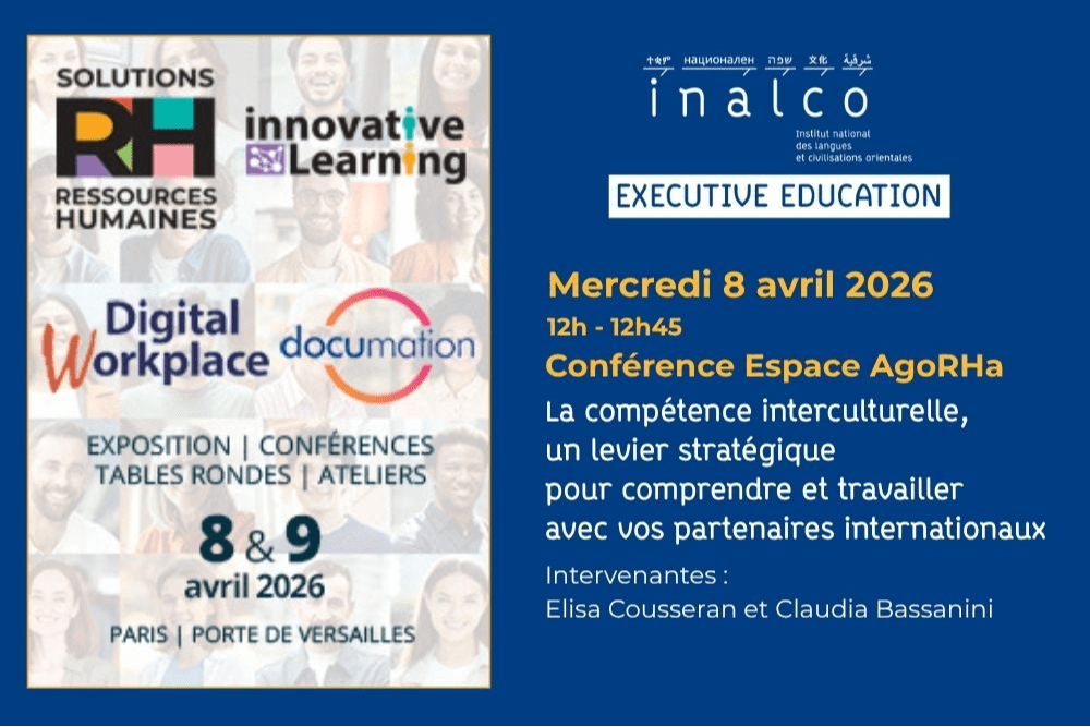 Conférence 8 avril 2026 - 12h : La compétence interculturelle, un levier stratégique pour comprendre et travailler avec vos partenaires internationaux