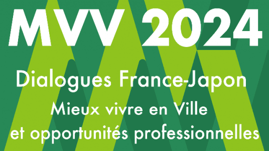 Dialogues France-Japon : Mieux Vivre en Ville et opportunités professionnelles